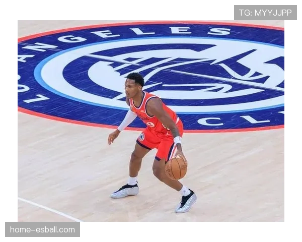 马瑟林转换进攻得分效率 快船攻防节奏因此加快